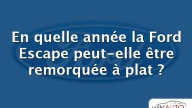 En quelle année la Ford Escape peut-elle être remorquée à plat ?